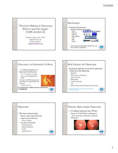 “Decision Making in Glaucoma: When to pull the trigger” COPE