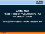 ACRIN 6682 Phase II Trial of 64 Cu