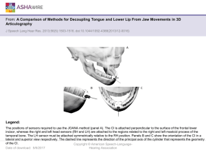 A Comparison of Methods for Decoupling Tongue and Lower Lip