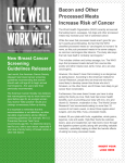 New Breast Cancer Screening Guidelines Released Last month, the