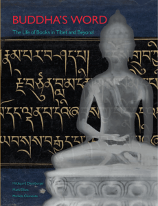 Buddha`s Word - Transforming Tibetan and Buddhist Book Culture