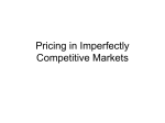 Pricing in Imperfectly Competitive Markets