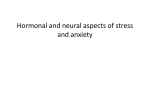 Hormonal and neurological aspects of stress and anxiety