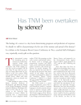 Has TNM been overtaken by science?