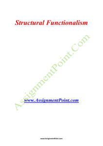 Structural Functionalism www.AssignmentPoint.com Structural