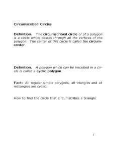 Circumscribed Circles Definition. The circumscribed circle or of a