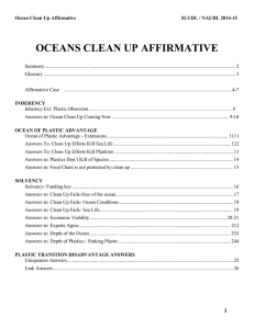 Answers to: Ocean Clean Up Coming Now