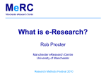 What is e-Research? - NCRM EPrints Repository