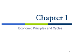Chapter 1 Economic Principles and Cycles