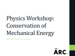 Workshop Topics: Conservation of Mechanical Energy