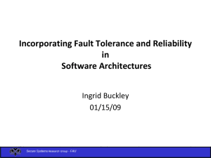 Incorporating Fault Tolerance and Reliabilityin Software Architectures