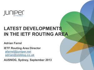 Latest Developments in the IETF Routing Area
