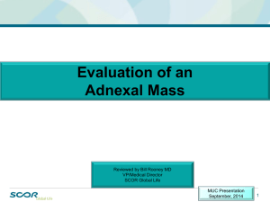 Evaluation of an Adnexal Mass - Midwestern Underwriting Conference