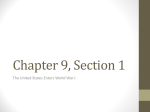 Chapter 9 Section 1 The United States Enters World War I