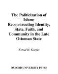 The Politicization of Islam: Reconstructing Identity, State, Faith, and