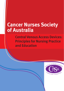 Cancer Nurses Society of Australia Central Venous Access Device