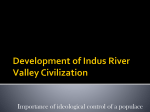 The Development of Civilization in the Indus River Valley