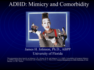 ADHD: Comorbidity and Mimicry