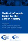 Informatics and the Cancer Registry