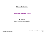 Discrete Probability The Sample Space and Events R. Inkulu http