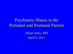 Psychiatric Illness in the Perinatal and Postnatal Patient