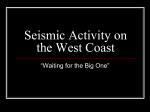 Seismic Activity on the West Coast