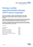 Having a cardiac resynchronisation therapy CRT