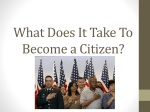 What Does It Take To Become a Citizen?