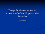 Drugs for the treatment of Attention