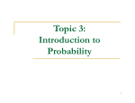 Topic 3: Introduction to Probability