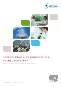 Recommendations for the Establishment of a National Cancer Biobank