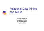 Relational Data Mining and GUHA