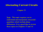 Chapter 33 - AC Circuits
