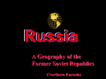 Northern Eurasia - World Geography!!