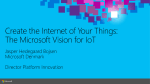 Create the Internet of Your Things: The Microsoft Vision for IoT