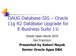 Presented by Kaberi Nayak Senior Oracle Apps DBA