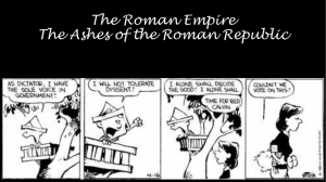 The Roman Empire The Ashes of the Roman Republic