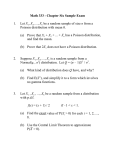Math 333 - Chapter Six Sample Exam 1. Let X1, X2, ..., Xn be a