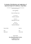 Evaluation, Hybridization and Application of Quantum Inspired