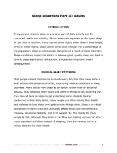 Sleep Disorders Part II: Adults INTRODUCTION Every person