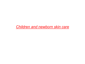 Children and newborn skin care