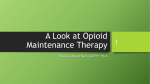 A Look at Opioid Maintenance Therapy - ascls-nd