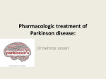 Pharmacologic treatment of Parkinson disease: