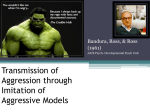 Transmission of Aggression through Imitation of Aggressive Models