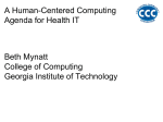 A Human-Centered Computing Agenda for Health IT Beth Mynatt
