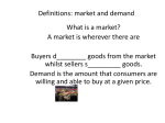 Definitions: market and demand