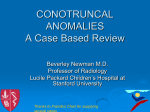 CONOTRUNCAL ANOMALIES A Case Based Review