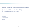 Applying Analytics to Search Engine Marketing (SEM)
