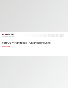 FortiOS™ Handbook - Advanced Routing for FortiOS 5.2