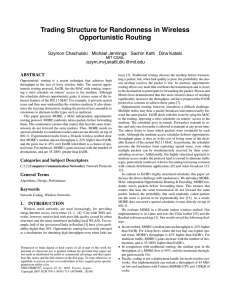 Trading Structure for Randomness in Wireless Opportunistic Routing